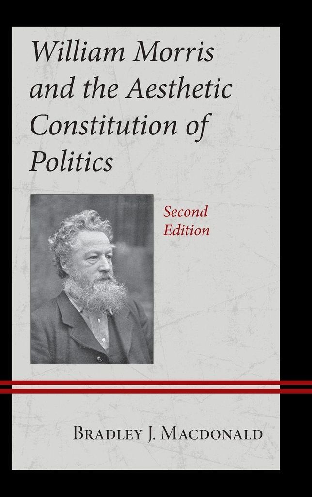 William Morris and the Aesthetic Constitution of Politics