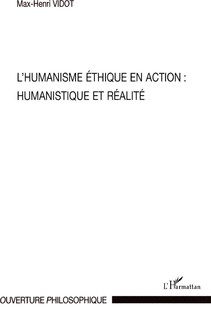 L'humanisme éthique en action : Humanistique et réalité