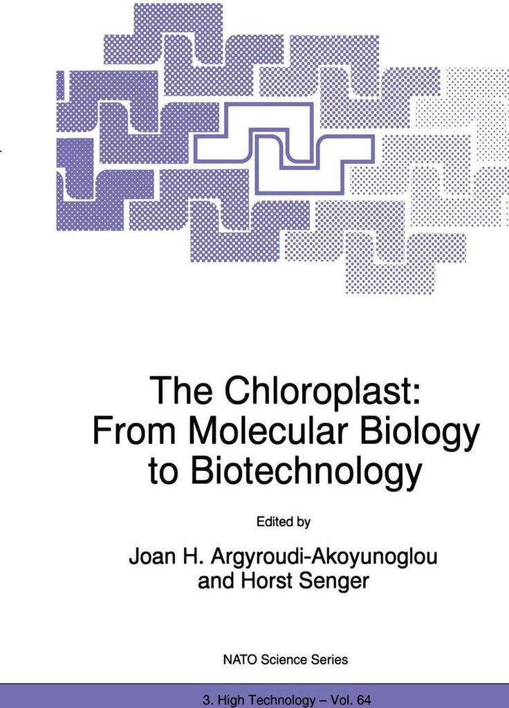 The Chloroplast: From Molecular Biology to Biotechnology