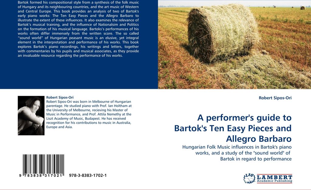 A performer''s guide to Bartok''s Ten Easy Pieces and Allegro Barbaro