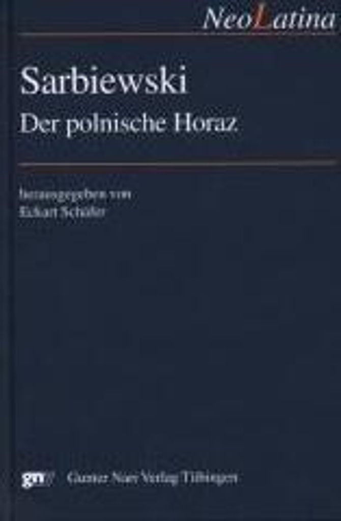 Sarbiewski und der polnische Horaz