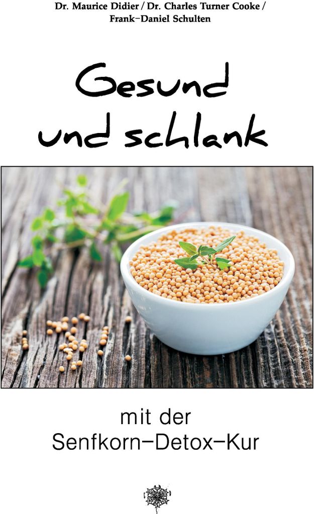 Gesund und schlank mit der Senfkorn-Detox-Kur