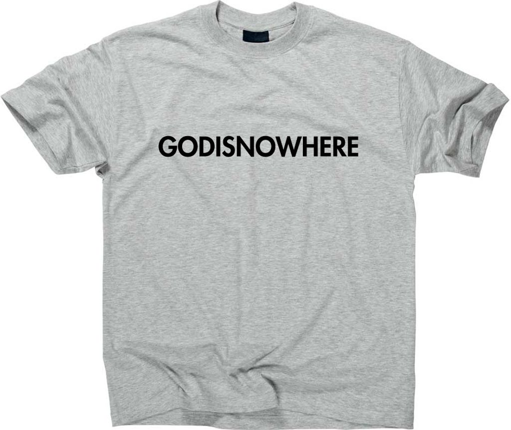 Styletex23 T-Shirt Godisnowhere God is Now Here Nowhere, sport grey, XL