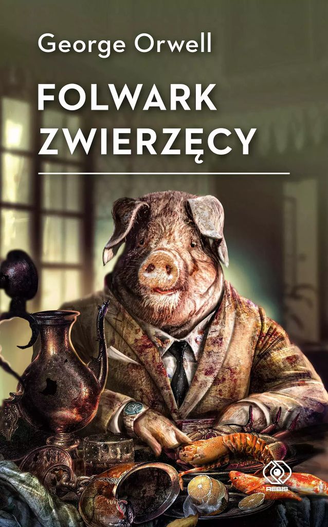 Folwark zwierzęcy - George Orwell (Buch auf Polnisch)