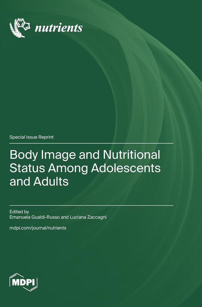 Body Image and Nutritional Status Among Adolescents and Adults