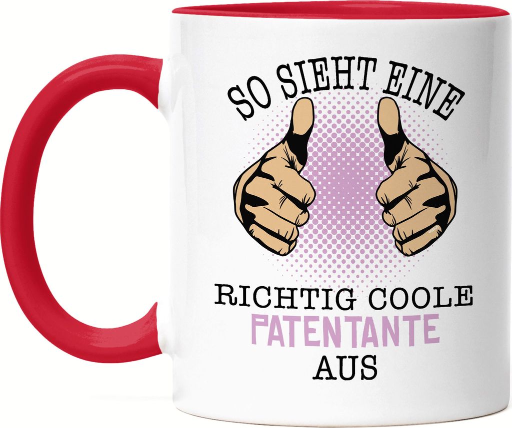 So Sieht Eine Coole Patentante Aus Tasse Rot Lustig Produktbild 