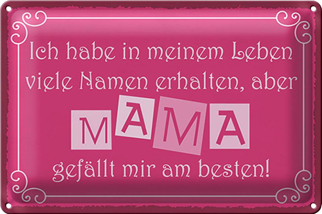 Blechschild Spruch 40x30cm Name Mama gefällt mir am besten