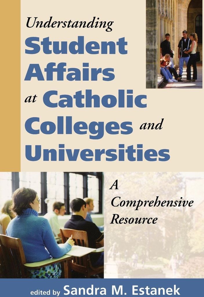 Understanding Student Affairs at Catholic Colleges and Universities