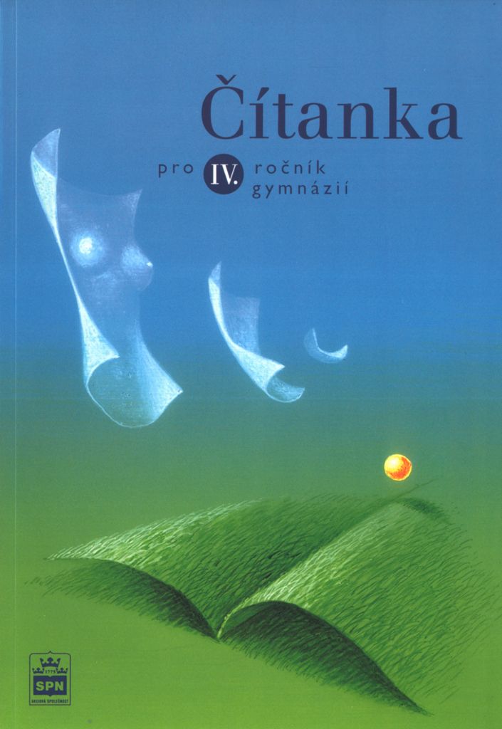 Čítanka pro 4. ročník gymnázií (Soukal Josef)