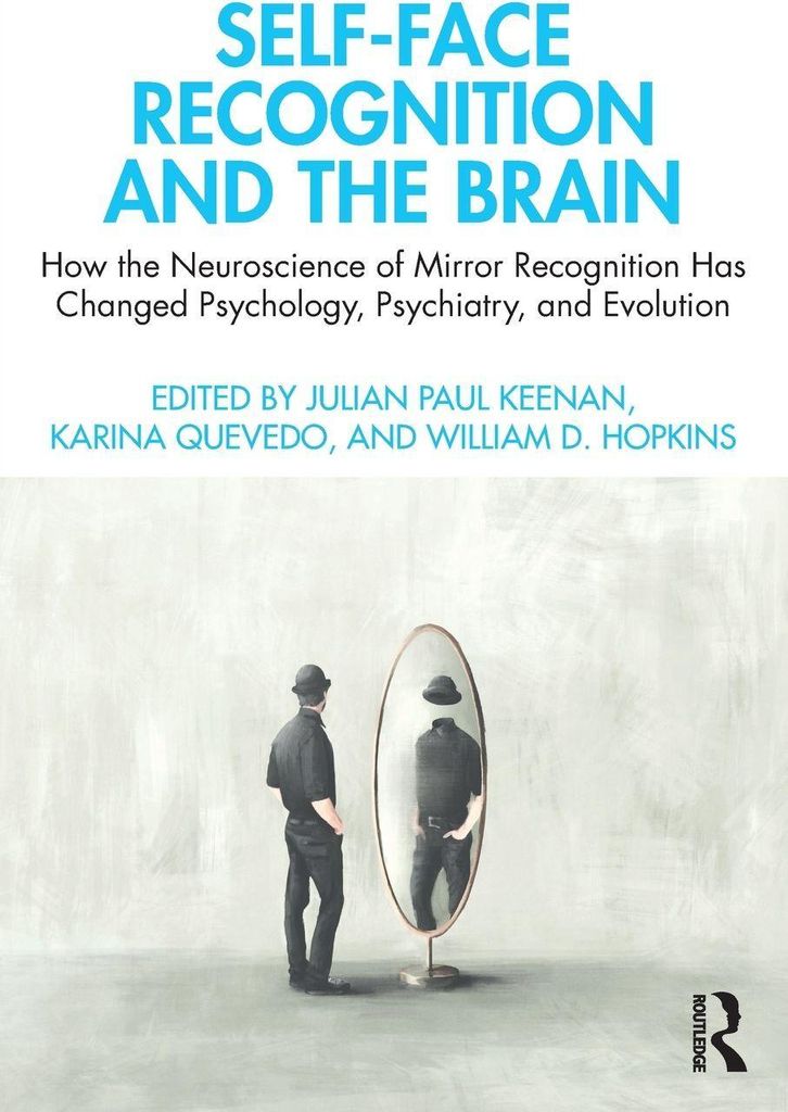 Self-Face Recognition and the Brain