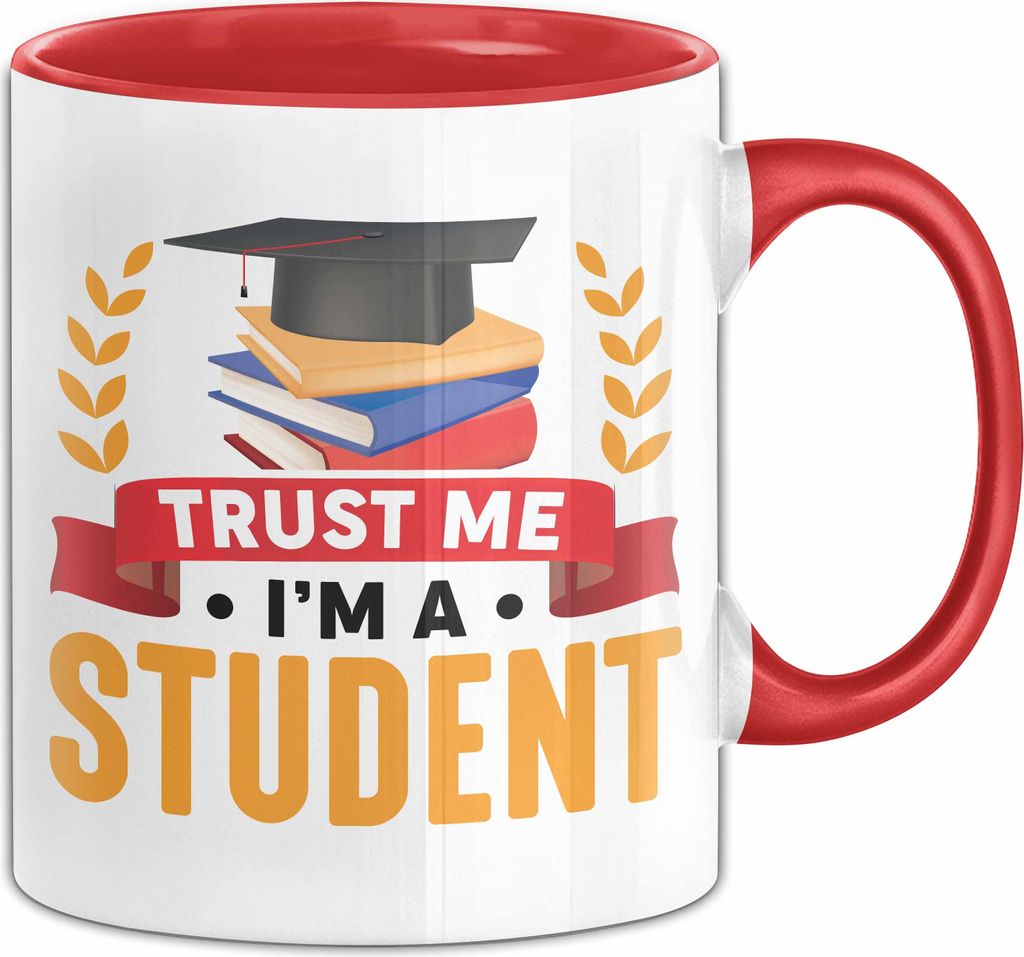Trust Me I'm A Student Tasse Geschenkidee Schüler Student Geschenkidee Kaffee-Becher (Rot)
