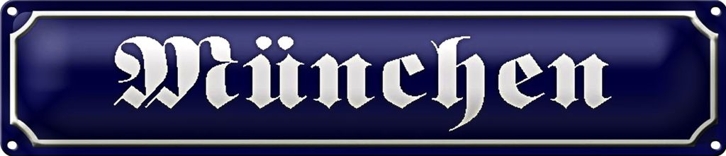 Blechschild Straßenschild 46x10cm München Bayern Dekoration