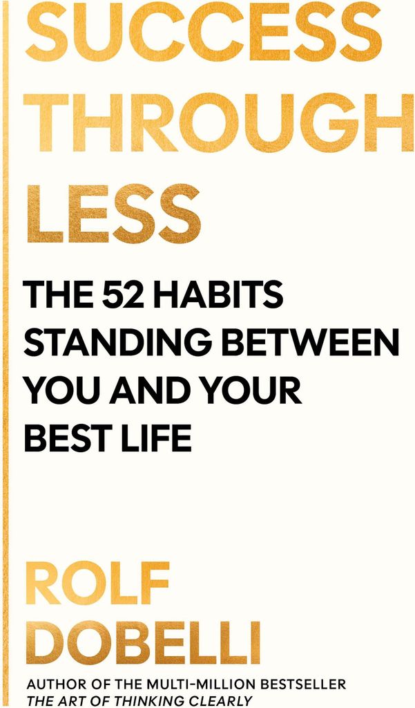 Success Through Less
