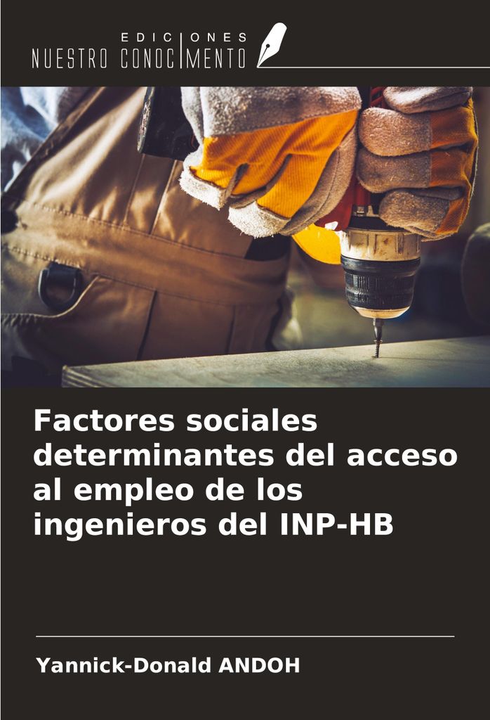 Factores sociales determinantes del acceso al empleo de los ingenieros del INP-HB