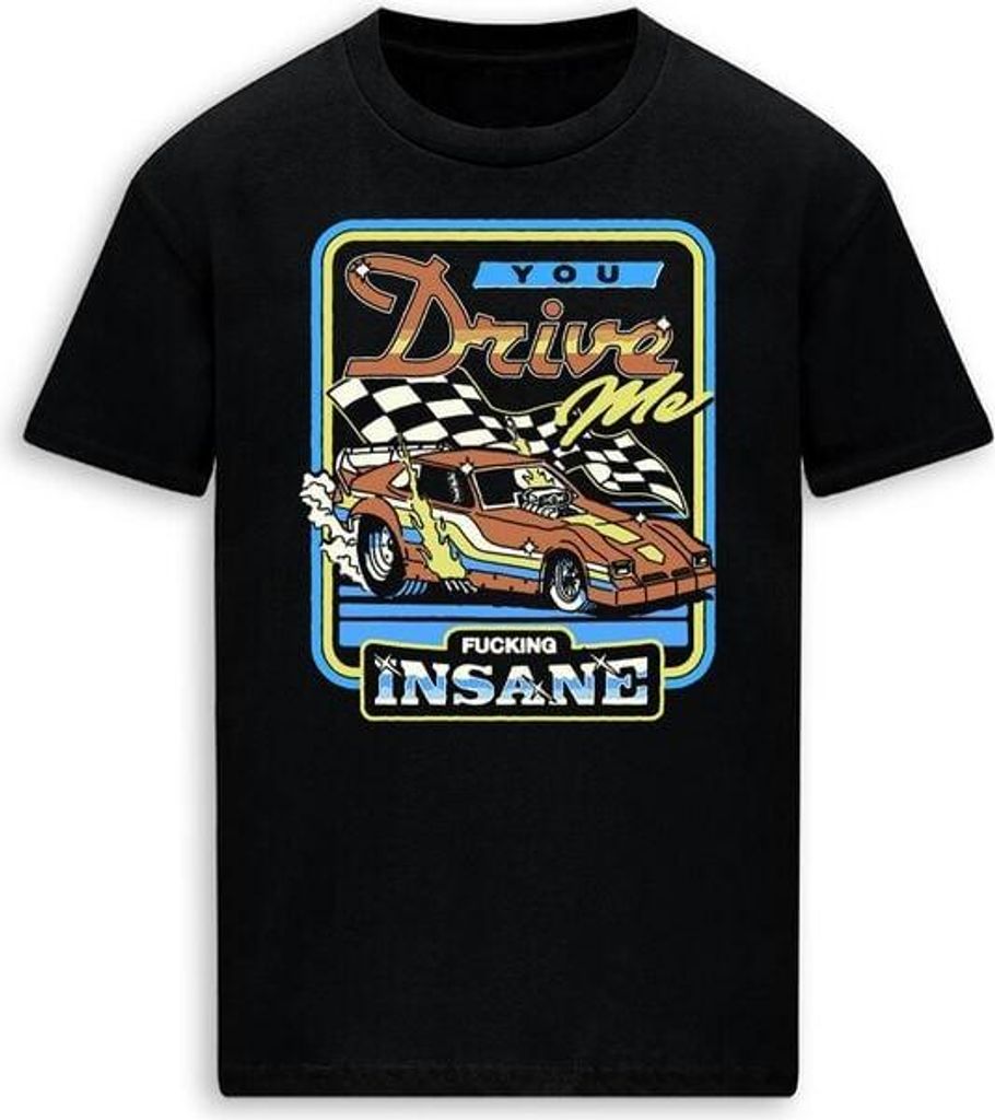 Steven Rhodes T-Shirt Herren You drive me insane schwarz XXL