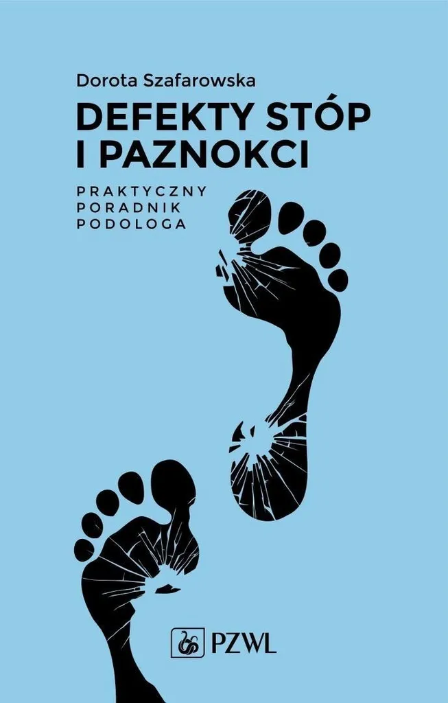 Guide Podologue Defekty stóp i paznokci avec Protocoles de Soins