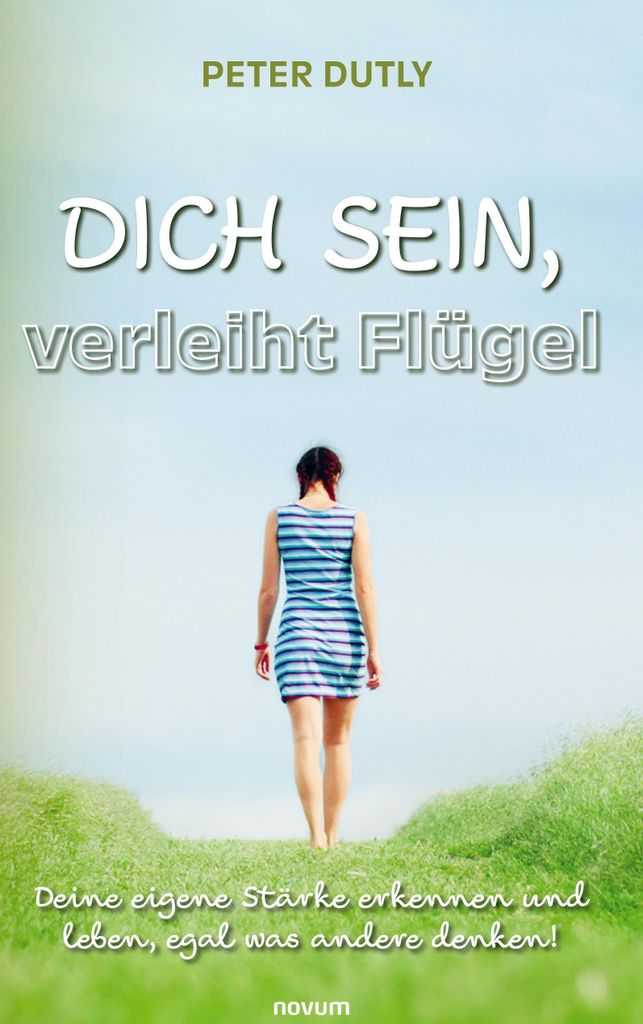 DICH SEIN, verleiht Flügel