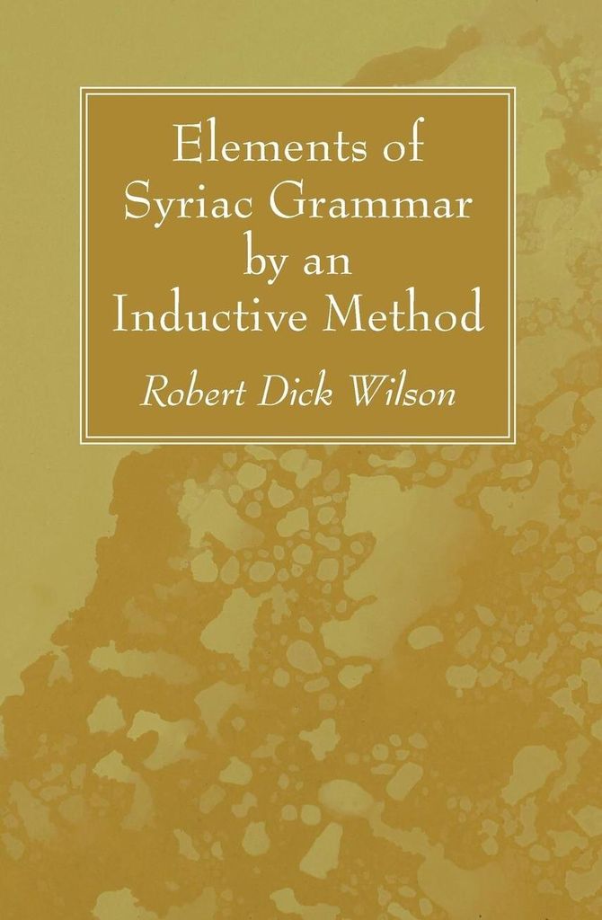 Elements of Syriac Grammar by an Inductive Method
