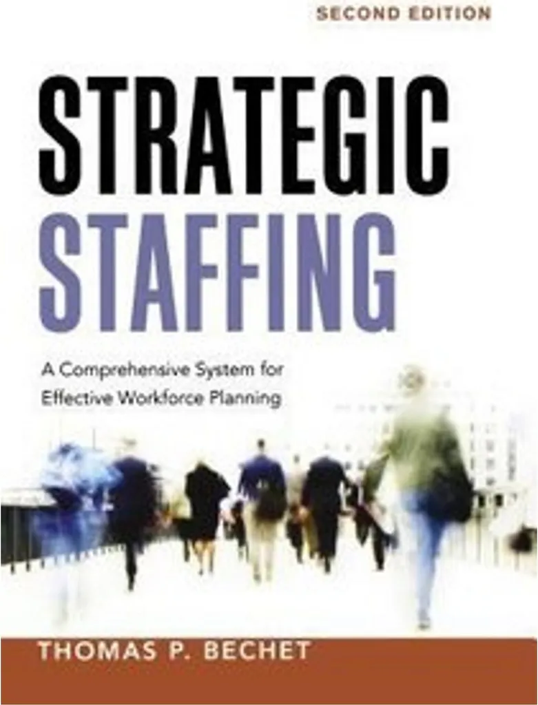 Méthode The Strategic Staffing : Planification des Effectifs et RH - 2