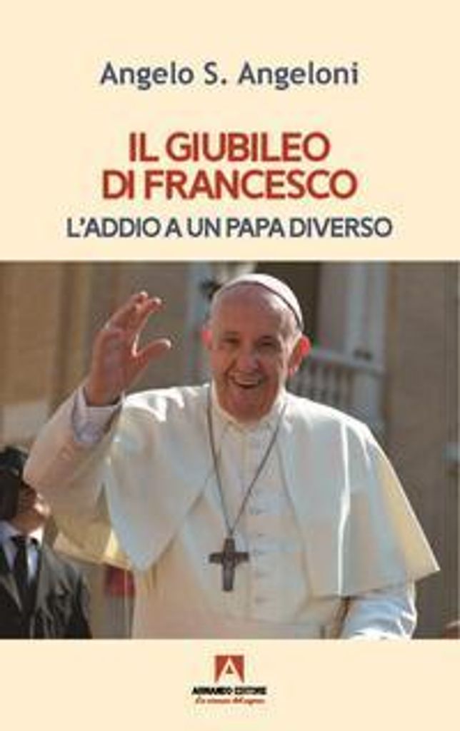 Il Giubileo di Francesco. L'addio a un papa diverso