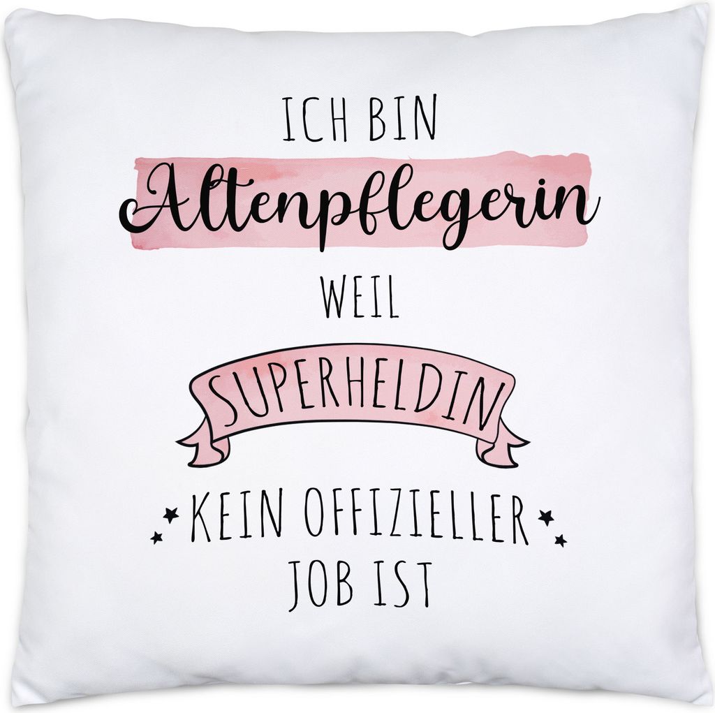 Ich Bin Altenpflegerin Weil Superheldin Kein Anerkannter Job Ist Kissen Inkl. Füllung Geschenk Danke Sagen