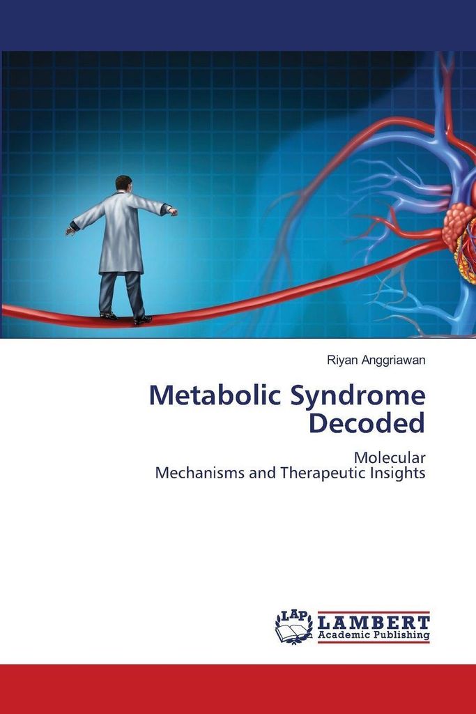 Metabolic Syndrome Decoded