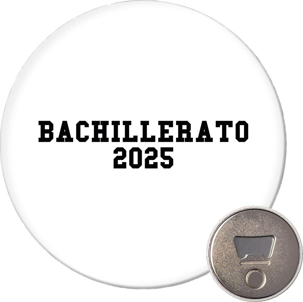 Huuraa Magnet Bachillerato 2025 Abschluss Spanien 59mm Kühlschrankmagnet rund Flaschenöffner Geschenkidee