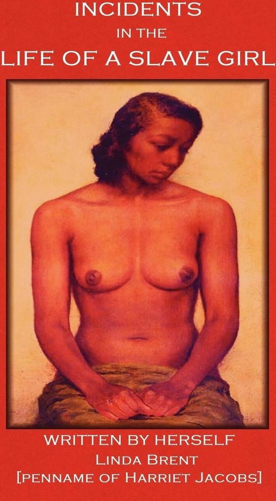 Incidents in the Life of a Slave Girl