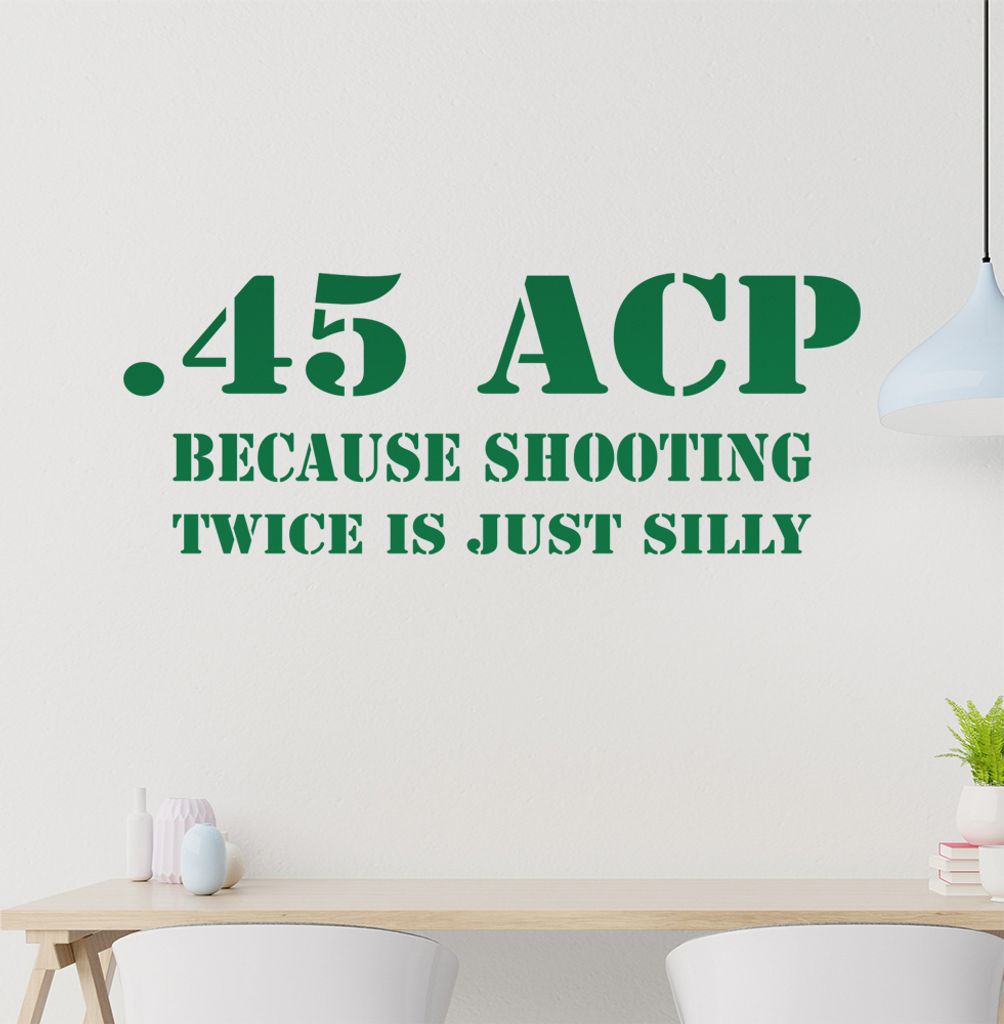 .45 ACP Wandtattoo in 6 Größen - Wandaufkleber Wall Sticker - Dekoration, Küche, Wohnzimmer, Schlafzimmer, Badezimmer