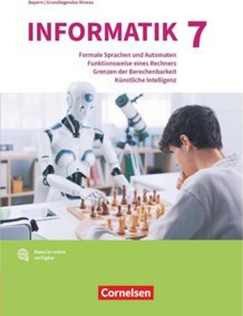 Informatik (Oldenbourg) - Gymnasium Bayern - Ausgabe 2017 - Band 7: Grundkurs