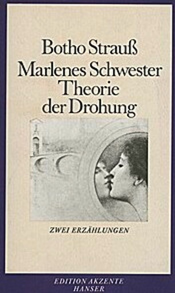 Marlenes Schwester / Theorie der Drohung