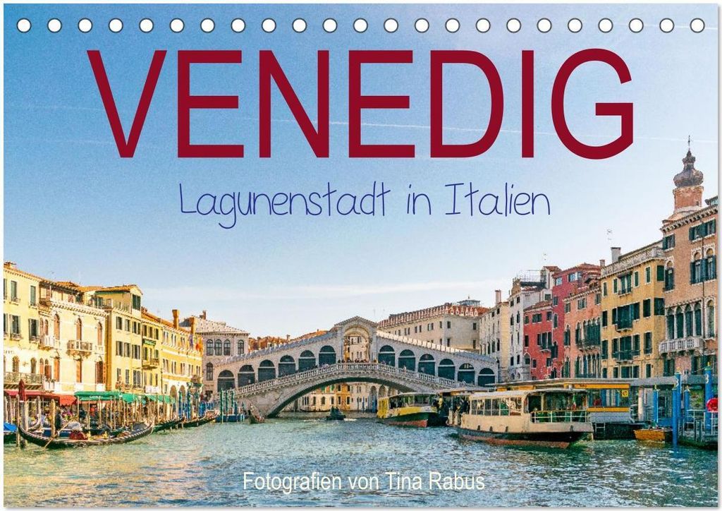 Venedig. Lagunenstadt in Italien (Tischkalender 2026 DIN A5 quer), CALVENDO Monatskalender