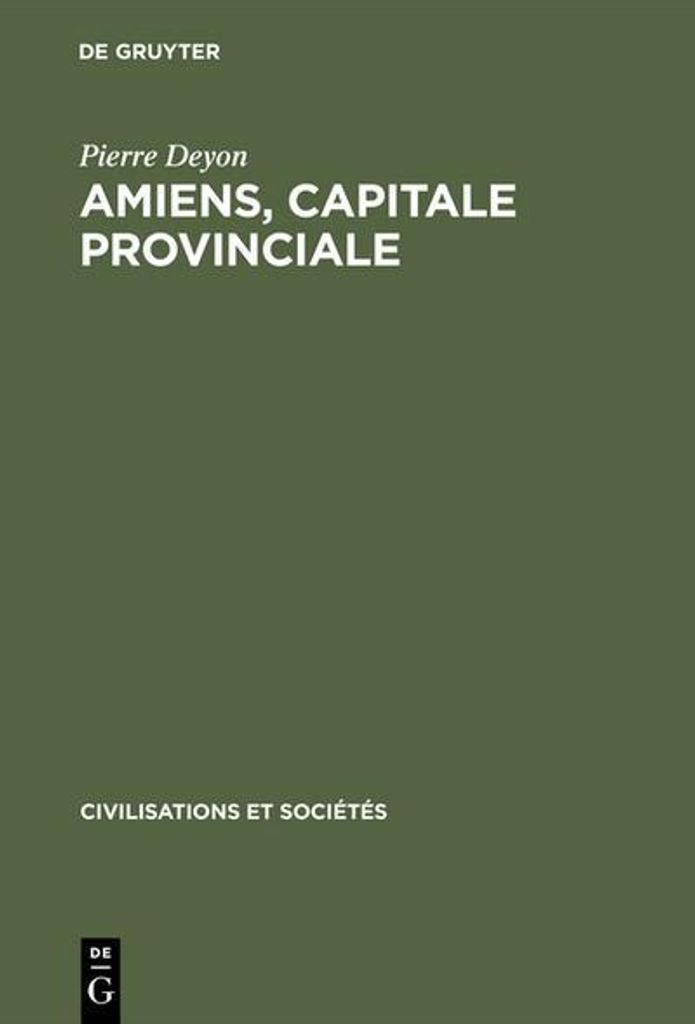 Amiens, capitale provinciale