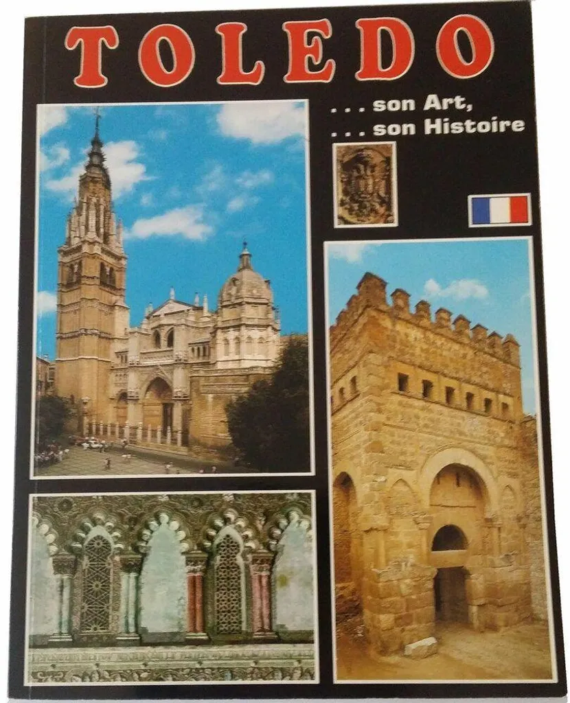 Toledo: Its Art and Its History - Beau Livre d'Art de Collection Broché