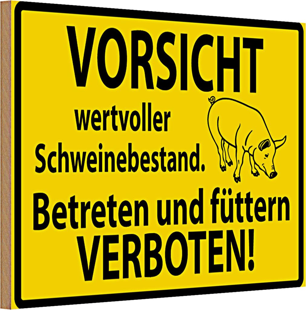 Holzschild Schweine 30x20cm Vorsicht füttern verboten