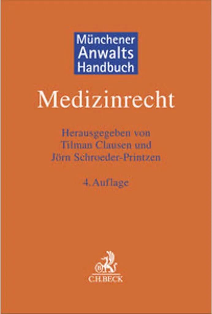 Münchener Anwaltshandbuch Medizinrecht : Expertise Juridique Complète