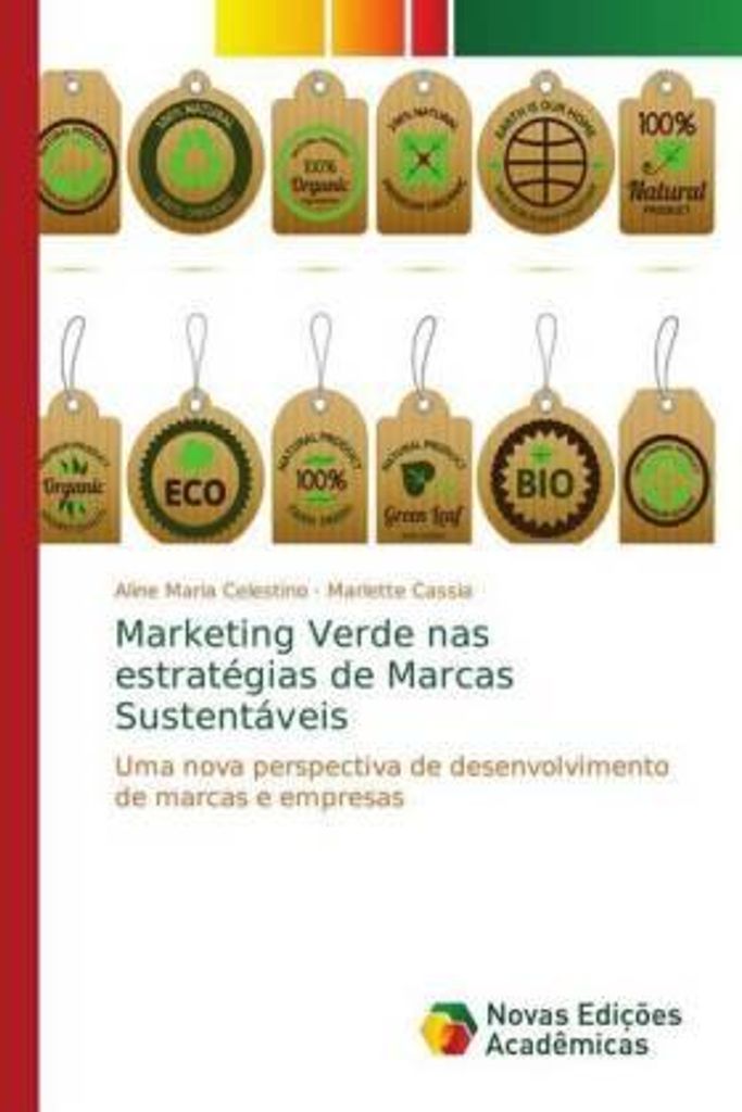 Celestino, A: Marketing Verde nas estratégias de Marcas Sust