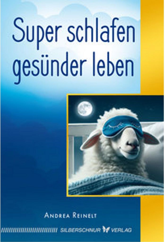 Super schlafen - gesünder leben