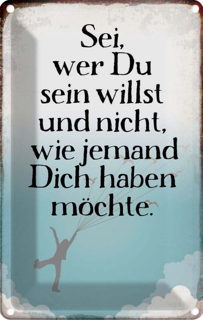 vianmo Blechschild 18x12 cm sei wer du sein willst und nicht Spruch Zitat