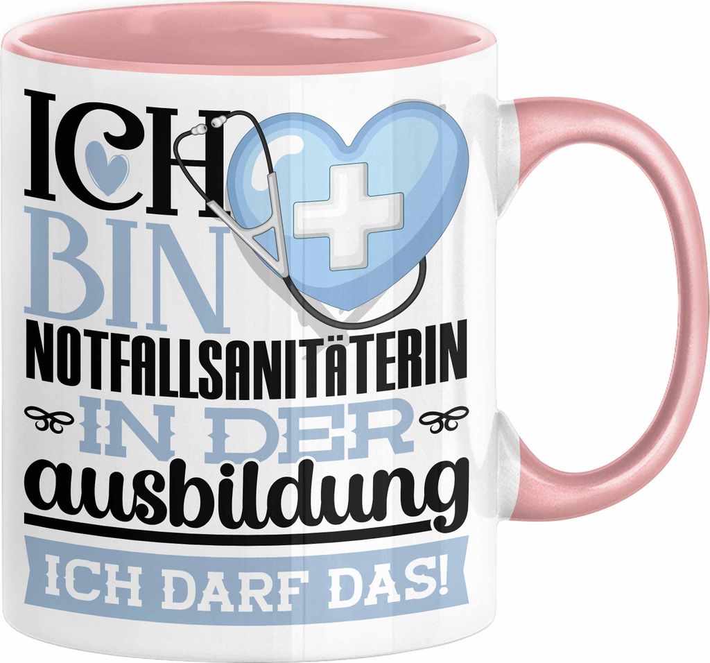 Notfallsanitäterin Ausbildung Start Geschenk Tasse Ich Bin Notfallsanitäterin In Der Ausbildung Ich Darf Das Kaffee-Becher Geschenkidee (Rosa)