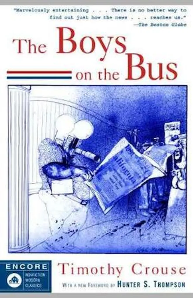 The Boys on the Bus édition documentée sur les coulisses du journalisme