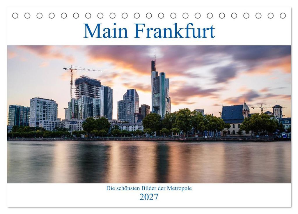 Main Frankfurt (Tischkalender 2027 DIN A5 quer), CALVENDO Monatskalender