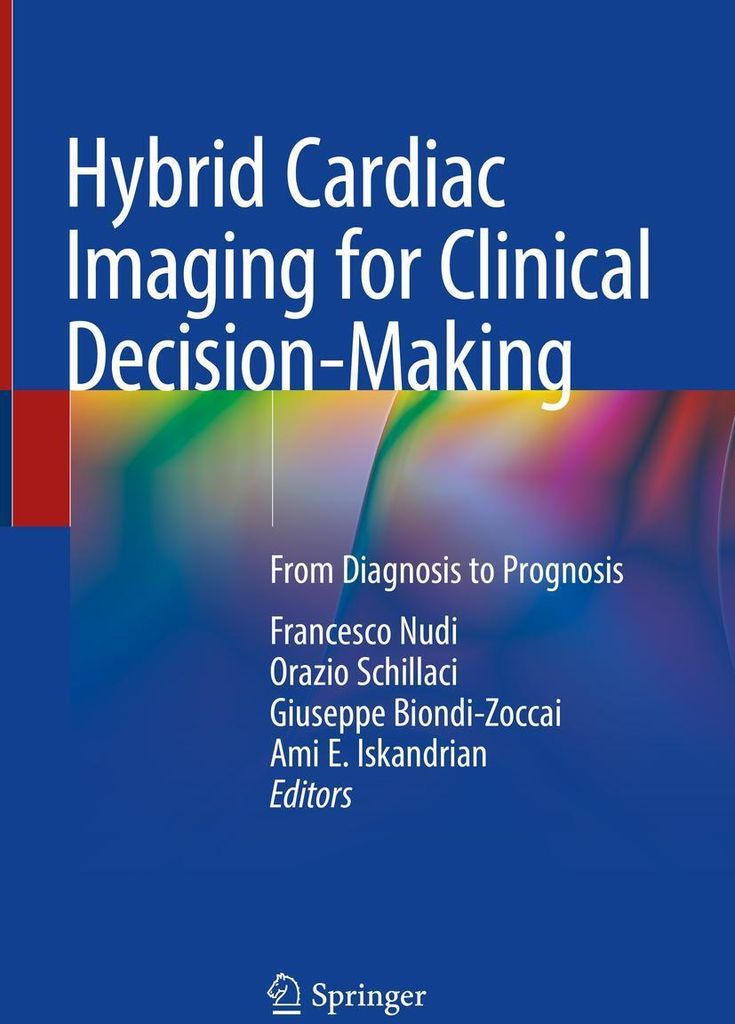 Hybrid Cardiac Imaging for Clinical Decision-Making