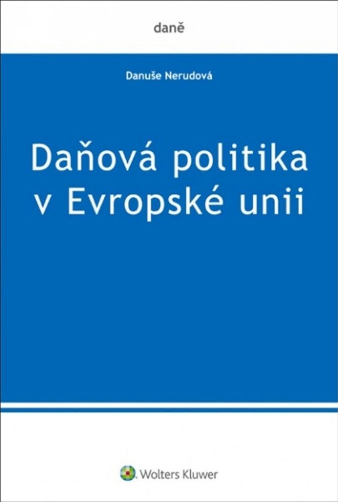 Daňová politika v Evropské unii | Danuše Nerudová