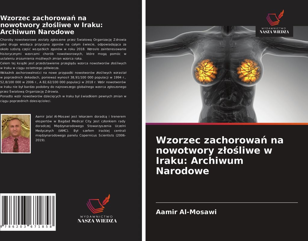 Wzorzec zachorowa¿ na nowotwory z¿o¿liwe w Iraku: Archiwum Narodowe