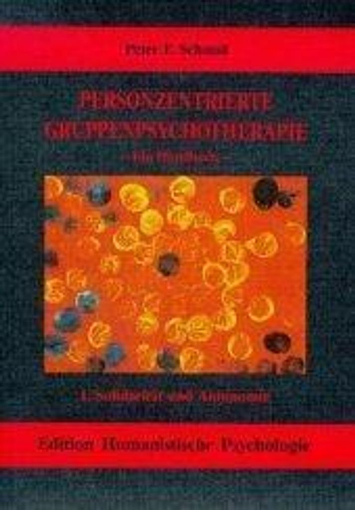Personzentrierte Gruppenpsychotherapie I. Solidarität und Autonomie