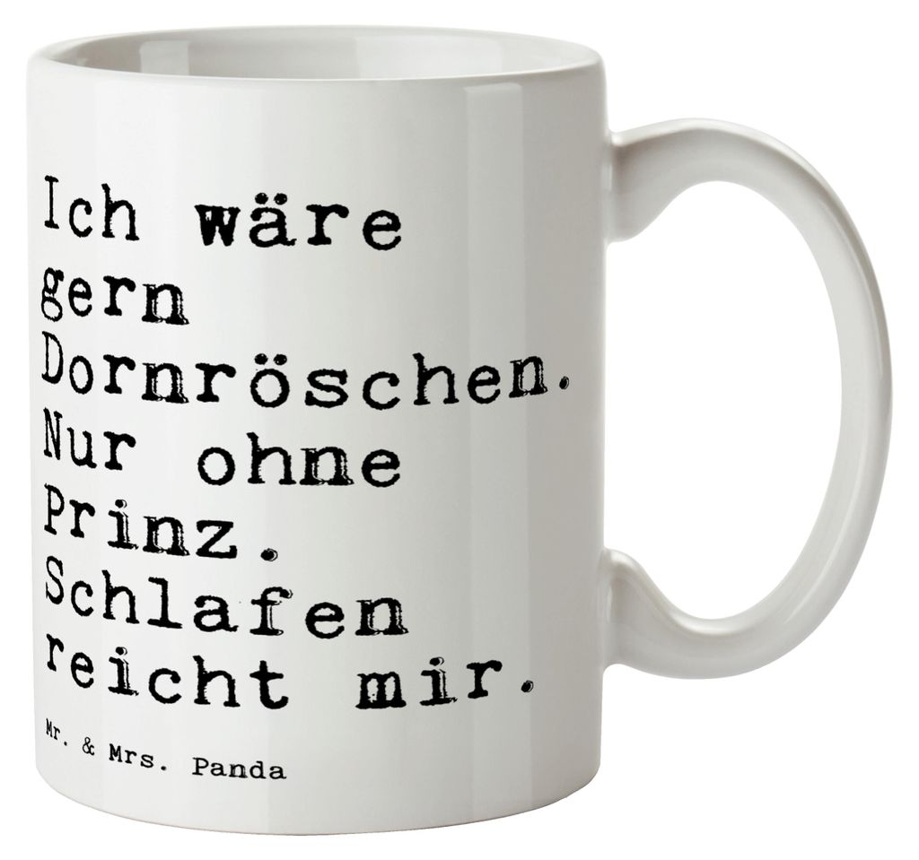 Mr. & Mrs. Panda Trinkbecher Ich wäre gern Dornröschen.... - Weiß - Geschenk, Menschen, Dornröschen, Teetasse, Phantasie, Realität, Becher, Lu...