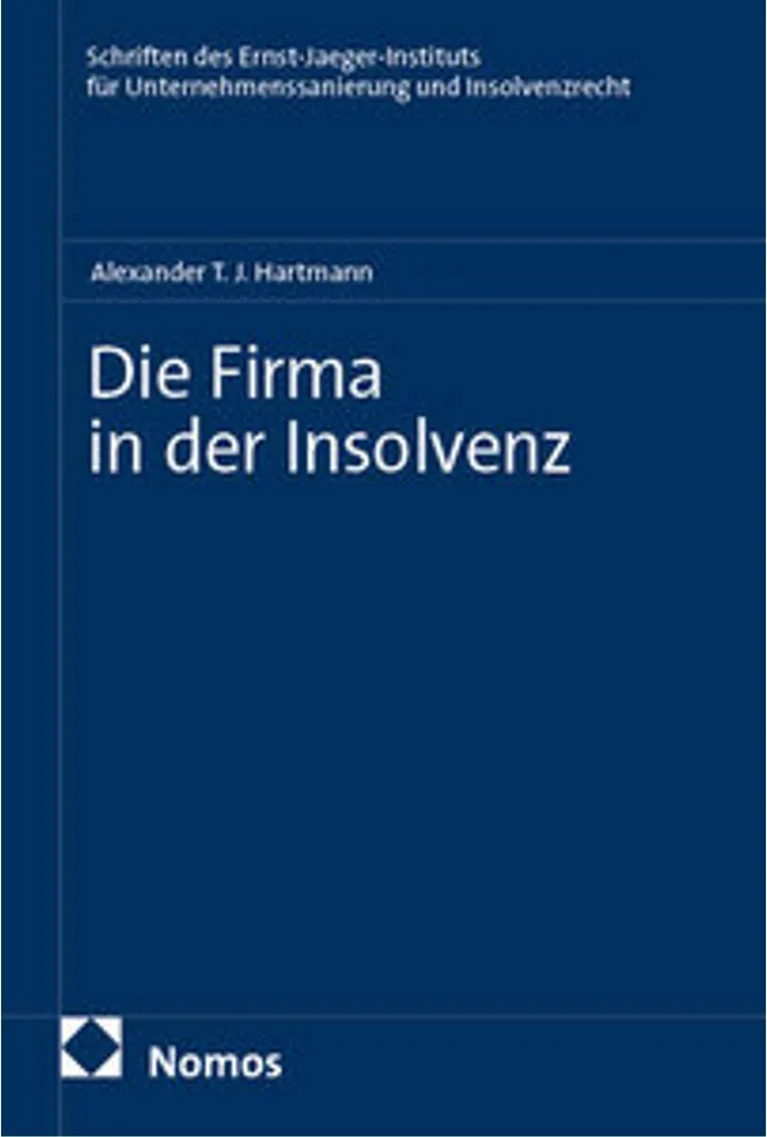Die Firma in der Insolvenz : Solutions contre la cessation de paiement