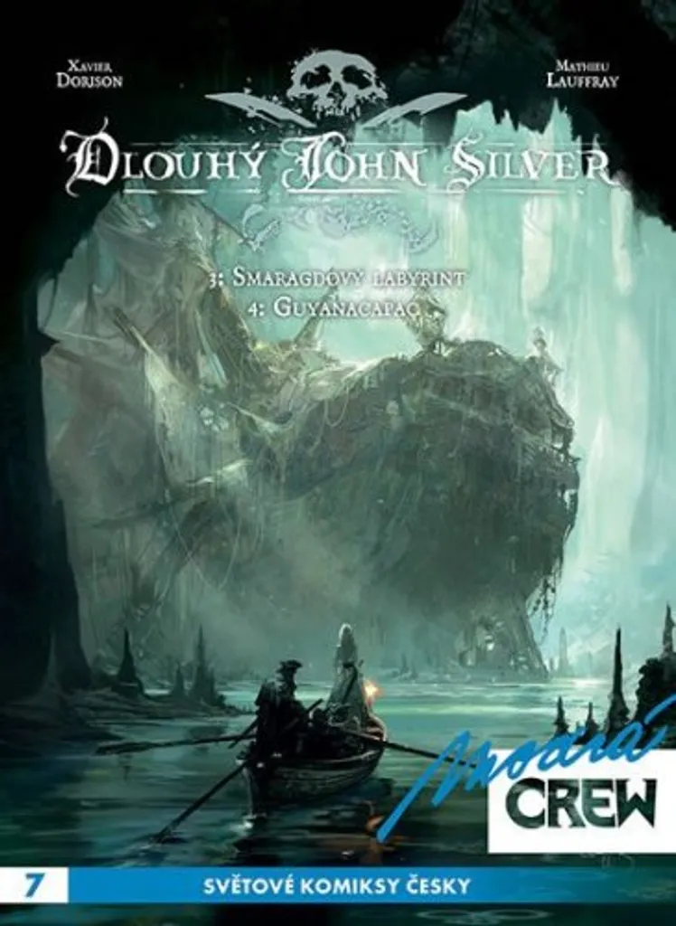 BD Long John Silver Tomes 3+4 Modrá CREW 7 Enfin Disponible Dorison