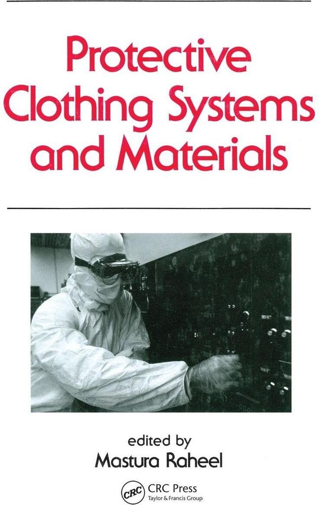 Protective Clothing Systems and Materials